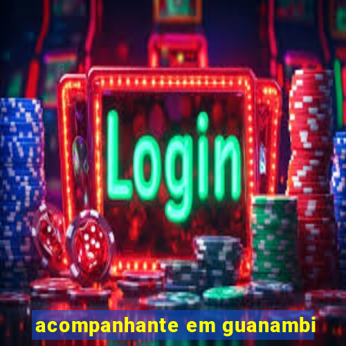 acompanhante em guanambi